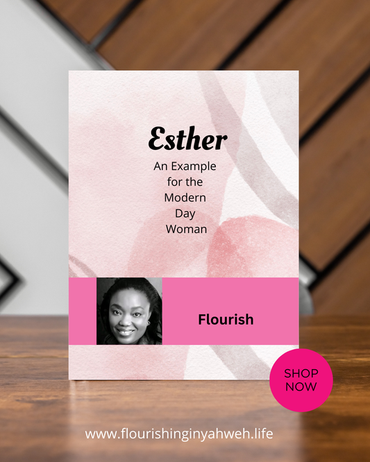 Esther: An Example for the Modern Day Woman